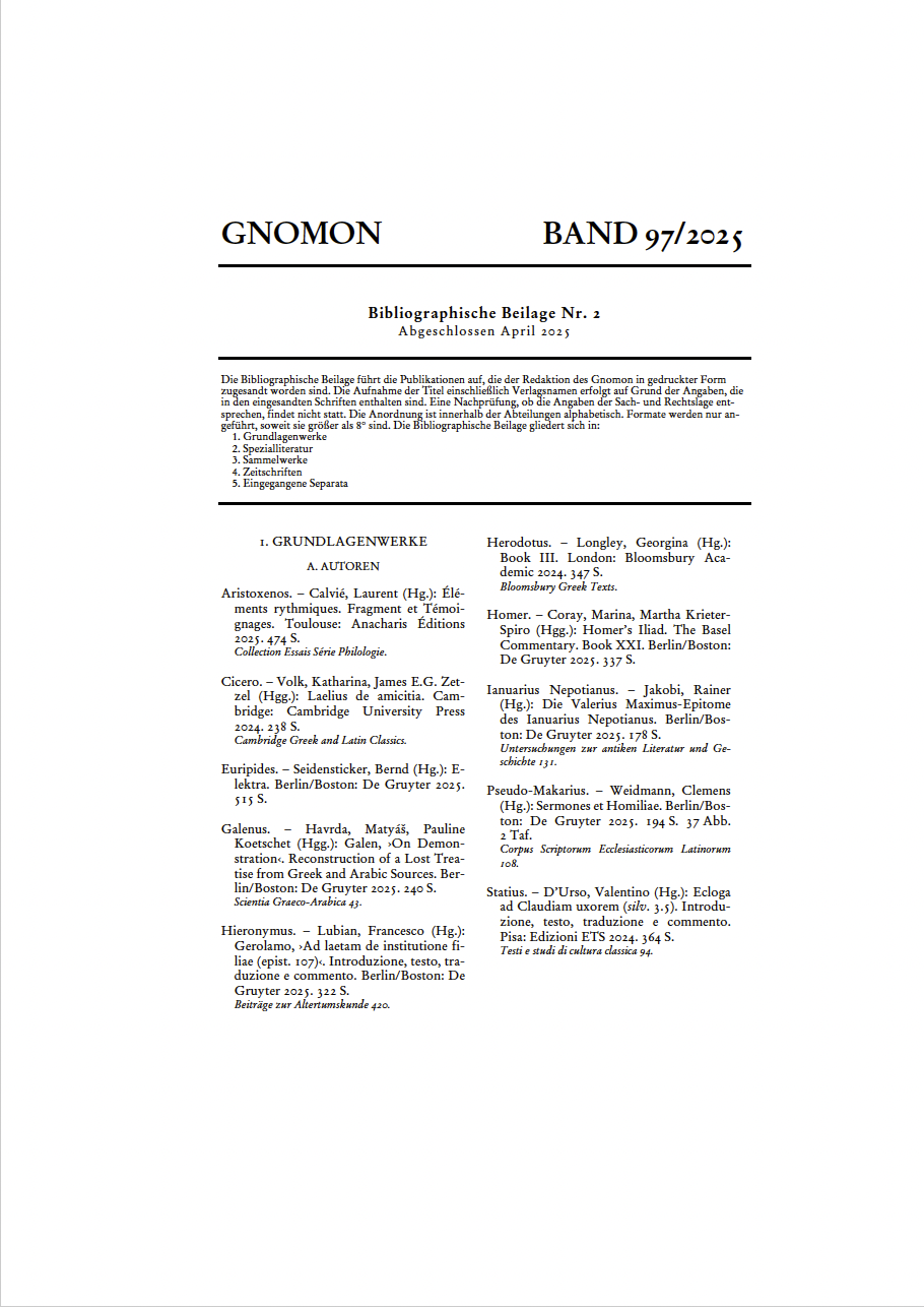					Ansehen Bd. 97 Nr. 2 (2025): Gnomon Bibliographische Beilage Nr. 2 Bd. 97 (2025)
				
