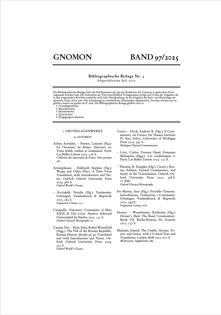 					Ansehen Bd. 97 Nr. 3 (2025): Gnomon Bibliographische Beilage Nr. 3 Bd. 97 (2025)
				